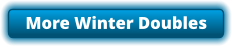 More Winter Doubles