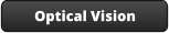 Optical Vision