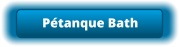 Pétanque Bath