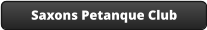 Saxons Petanque Club