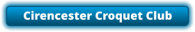 Cirencester Croquet Club